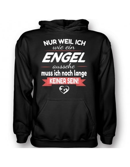 Nur weil ich wie ein Engel aussehe T-Shirt Hoodie Party, Fun & Urlaub 18,90 €