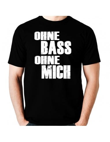 Ohne Bass ohne mich T-Shirt Hoodie Sport & Freizeit 18,90 €