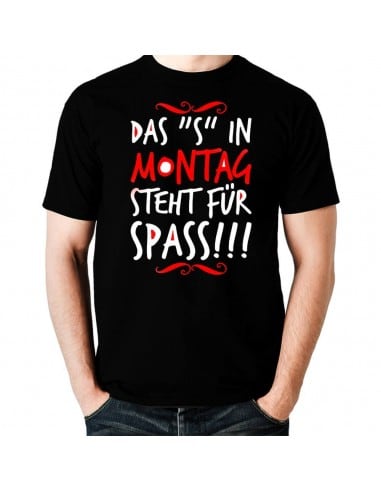 Das \\"S\\" in Montag steht für Spass T-Shirt Hoodie Schule, Studium & Beruf 18,90 €