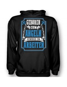 Geboren zum Angeln gezwungen zum Arbeiten T-Shirt Hoodie Sport & Freizeit 18,90 € 2