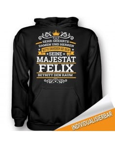 Seine Majestät..deine Name...betritt den Raum T-Shirt Hoodie Geburtstag 18,90 € 2