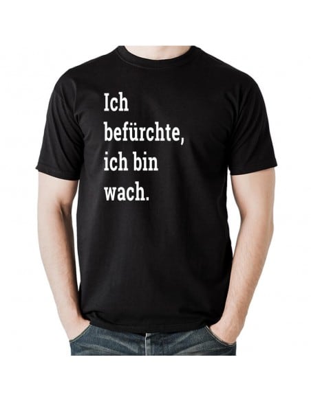 Ich befürchte ich bin wach T-Shirt Hoodie Party, Fun & Urlaub 18,90 €