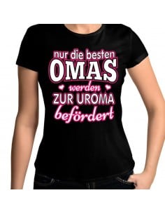 Nur die besten Omas werden zur Uroma befördert T-Shirt Hoodie Baby & Familie  30,90 €