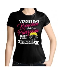 Vergiss das Krönchen Feuerwehrhelm T-Shirt Hoodie Sport & Freizeit 18,90 € 2