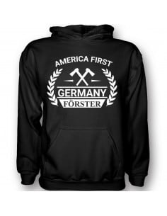 America First Germany Förster ! T-Shirt Hoodie Party, Fun & Urlaub 18,90 € 2