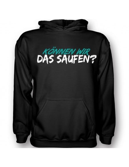 Können wir das Saufen ? Hoodie T-Shirt Paarshirt 1 Paar-Shirts 15,00 €