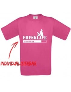 Ehesklave Loading T-Shirt JGA 16,50 €
