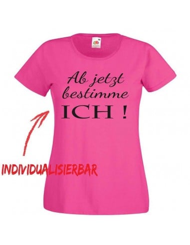Ab jetzt bestimme Ich JGA T-shirt JGA 16,50 €