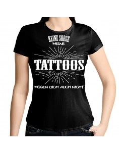 Keine Sorge, meine Tattoos mögen dich auch nicht... T- Shirt, Hoodie 2
