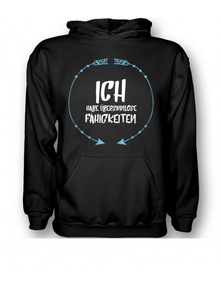 Ich habe übersinnlose Fähigkeiten. T-Shirt, Hoodie