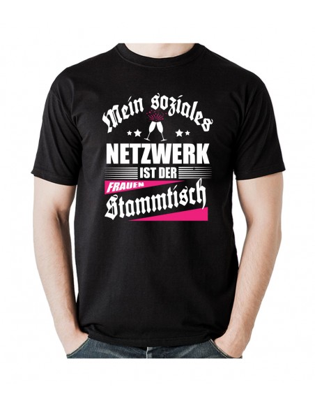 Mein soziales Netzwerk ist der Frauen- Stammtisch. T-Shirt, Hoodie