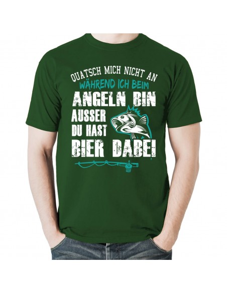 Quatsch mich nicht an während ich beim angeln bin, ausser du hast Bier dabei. T-Shirt, Hoodie