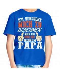 Ich versuche mich zu benehmen aber komme nach meinem Papa Kinder Hoodie 2