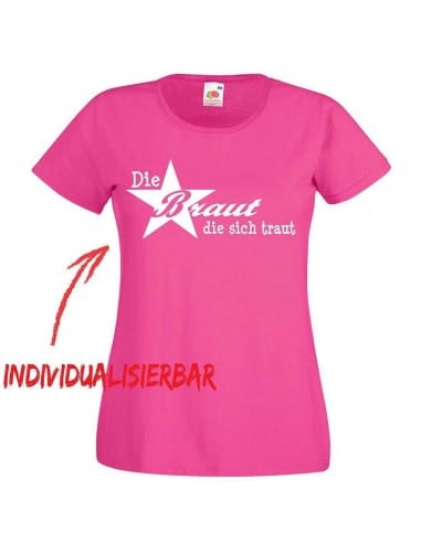 Die Braut die sich traut JGA T-Shirt JGA 16,50 €