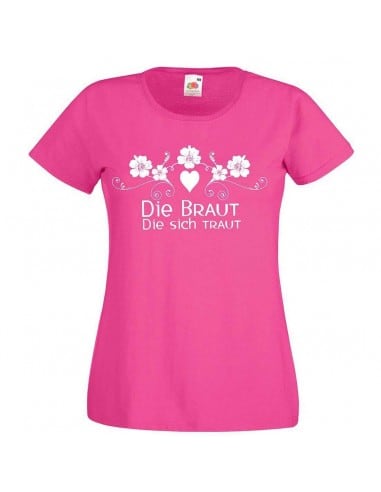 Die Braut die sich traut JGA T-Shirt 4 JGA 16,50 €