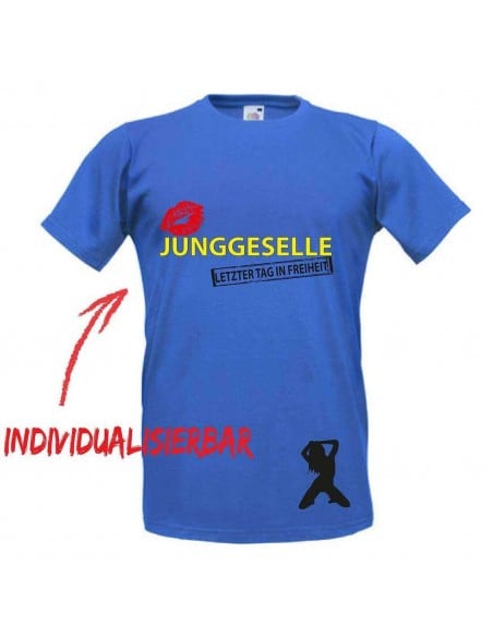 Junggeselle - letzter Tag in Freiheit JGA T-Shirt JGA 16,50 €