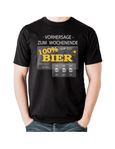 Vorhersage zum Wochenende 100% Bier T-Shirt Hoodie Party, Fun & Urlaub 18,90 €