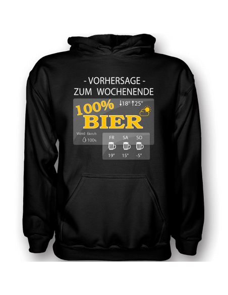 Vorhersage zum Wochenende 100% Bier T-Shirt Hoodie Party, Fun & Urlaub 18,90 €