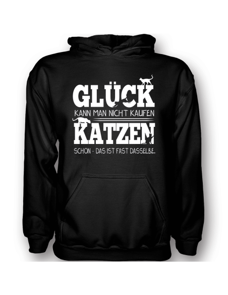 Glück kann man nicht kaufen - Katzen schon T-Shirt Hoodie Sport & Freizeit 18,90 €