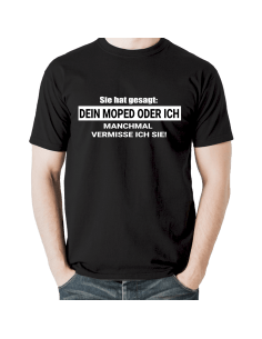 SIE HAT GESAGT - MOPED - T-Shirt Hoodie Party, Fun & Urlaub 18,90 €