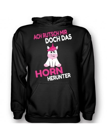 Ach rutsch mir doch das Horn herunter T-Shirt Hoodie Party, Fun & Urlaub 18,90 €
