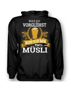 BIER - WAS DU VORGLÜHST T-Shirt Hoodie Party, Fun & Urlaub 18,90 € 2